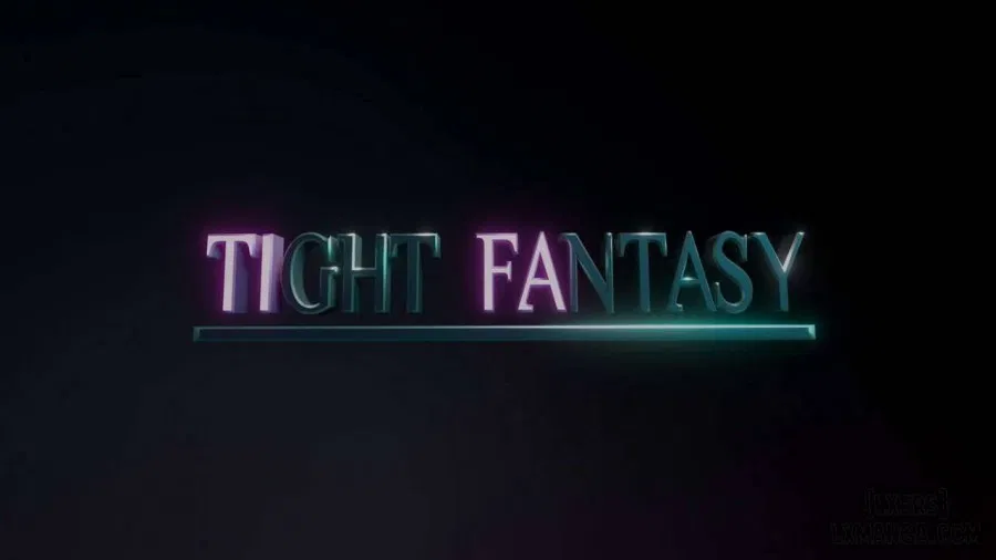 Tight Fantasy 