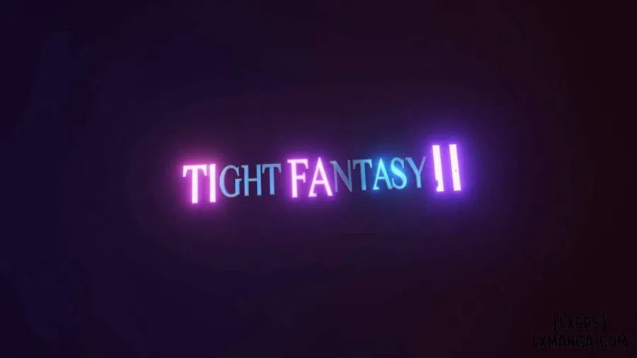 Tight Fantasy 