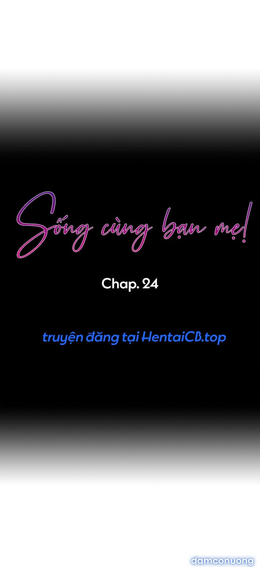 Sống cùng bạn mẹ! 