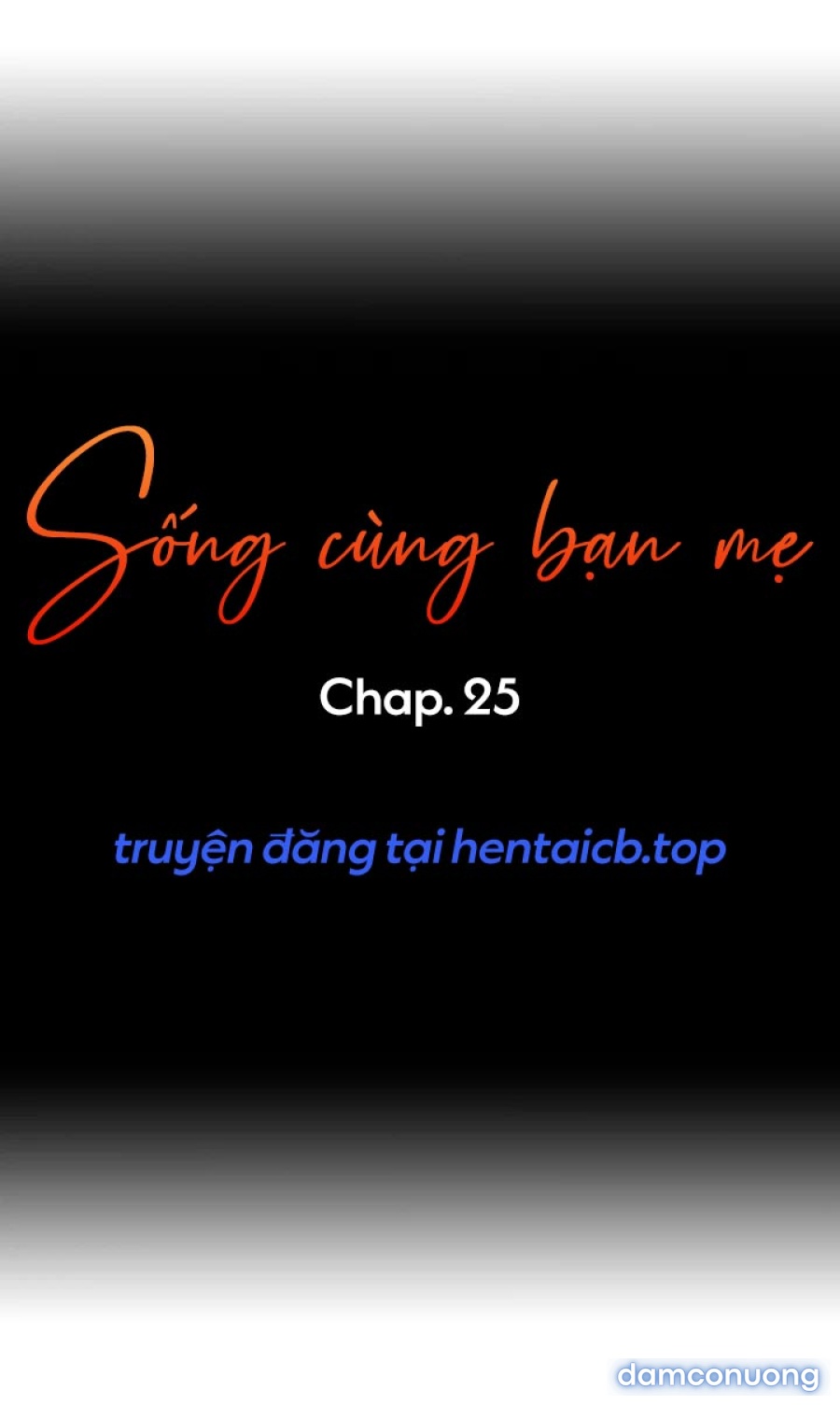Sống cùng bạn mẹ! 