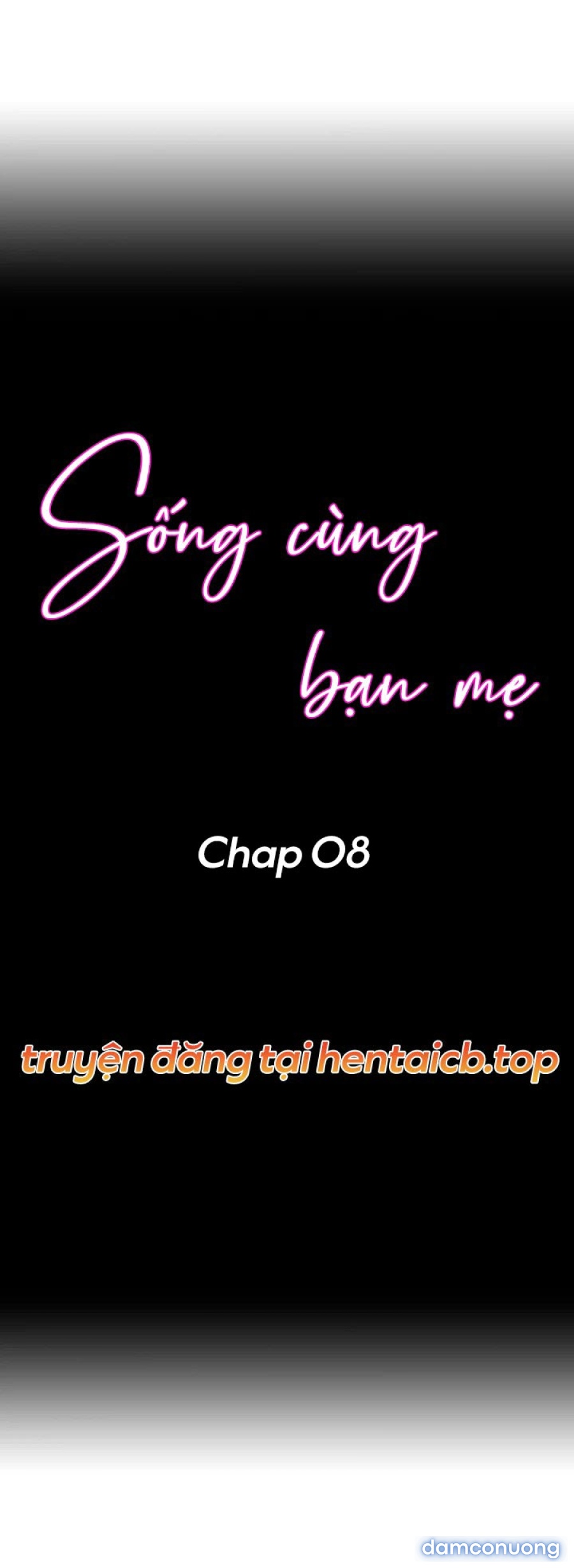 Sống cùng bạn mẹ! 