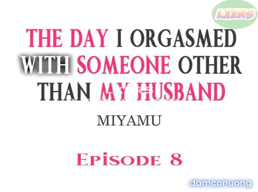 The Day I Orgasmed With Someone Other Than My Husband 