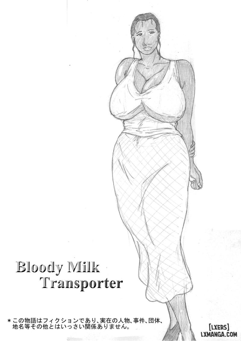Bloody Milk Transporter 