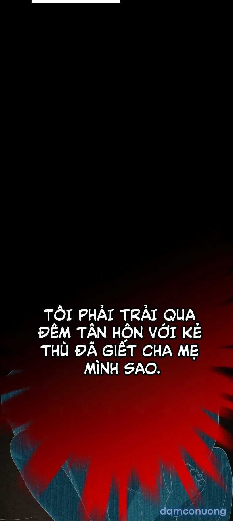 [18+] Tôi Đã Kết Hôn Với Kẻ Thù Giết Cha Mẹ 
