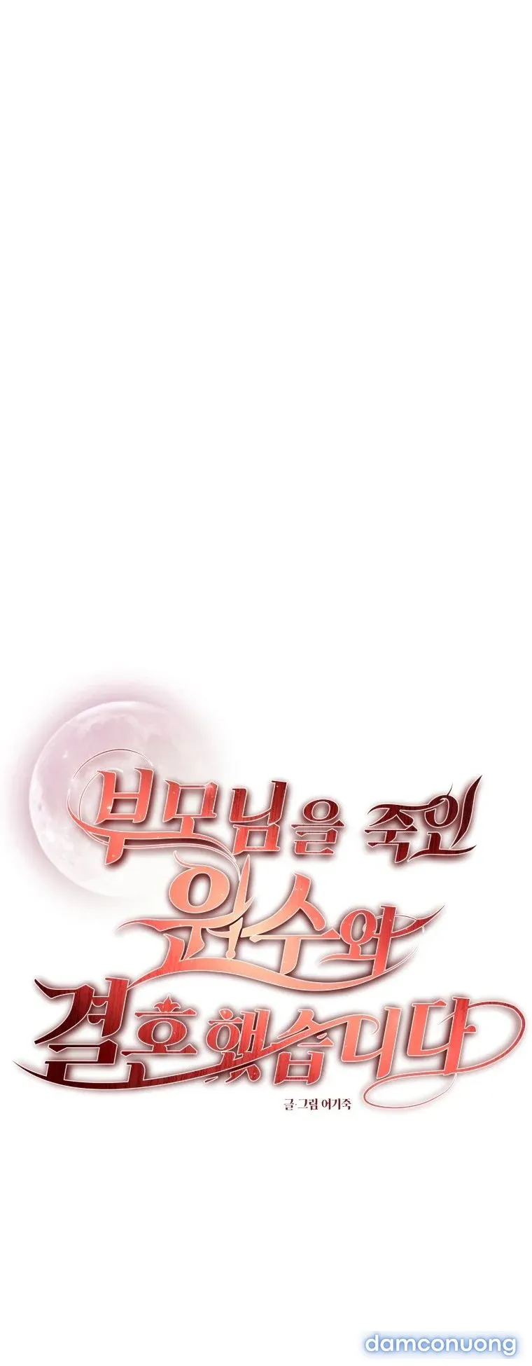 [18+] Tôi Đã Kết Hôn Với Kẻ Thù Giết Cha Mẹ 