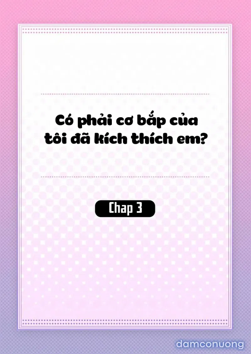 Có Phải Cơ Bắp Của Tôi Đã Kích Thích Em? 