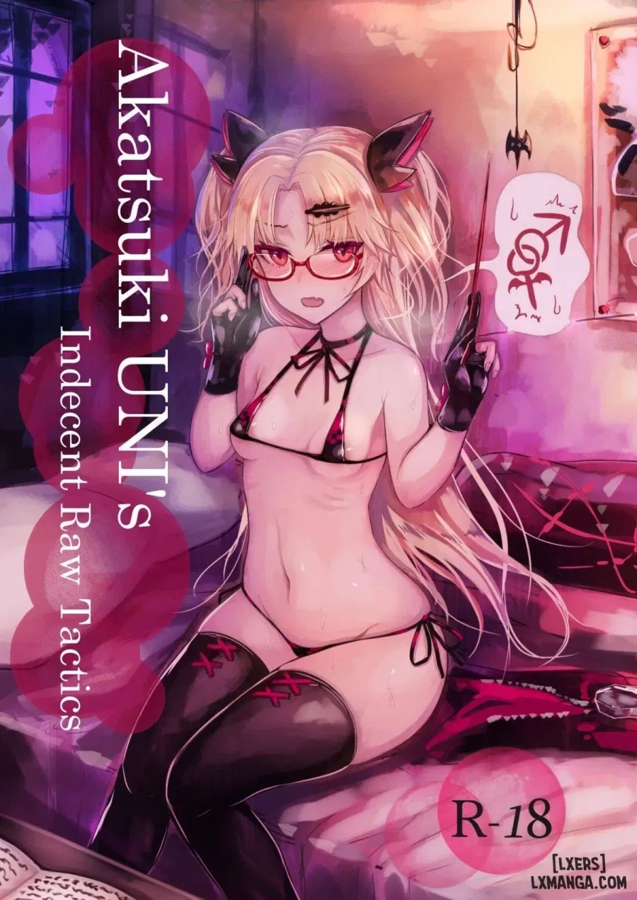 Akatsuki UNI's Indecent Raw Tactics 