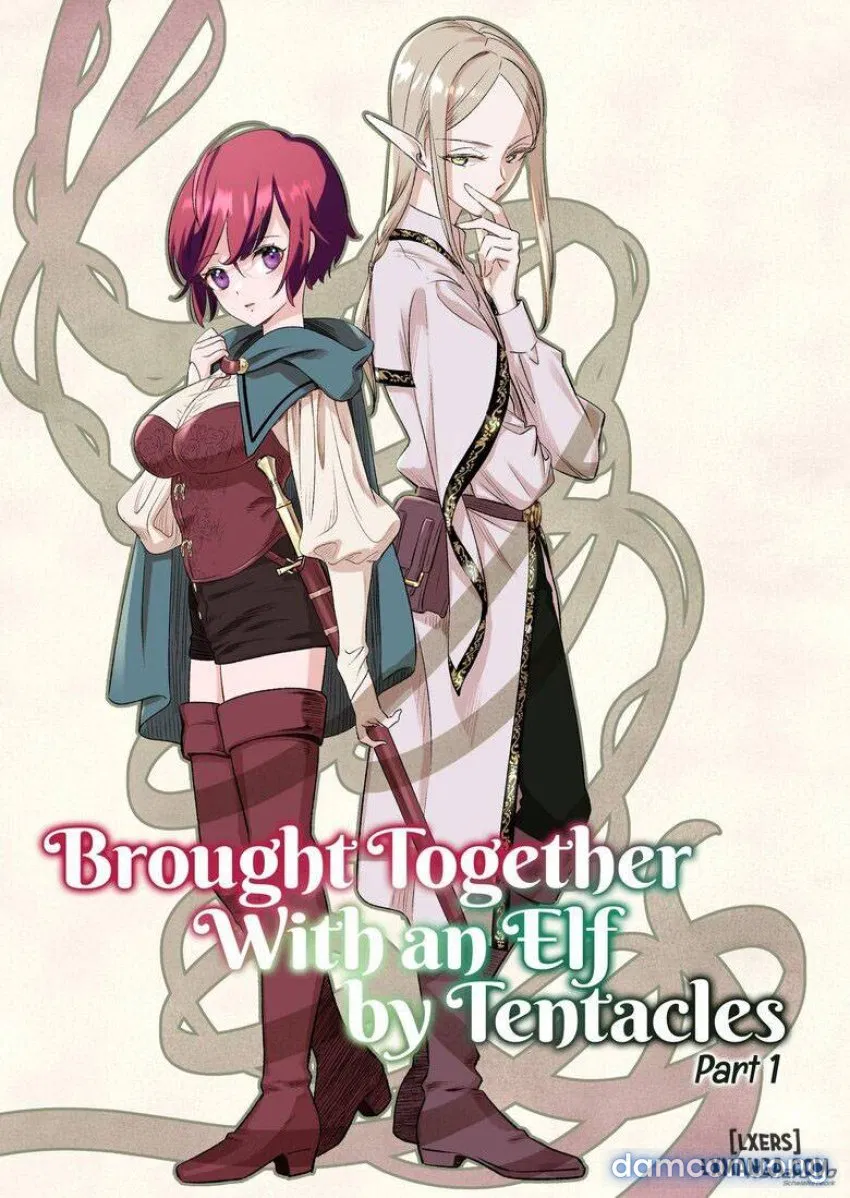 Brought Together With an Elf by Tentacles: Part One 