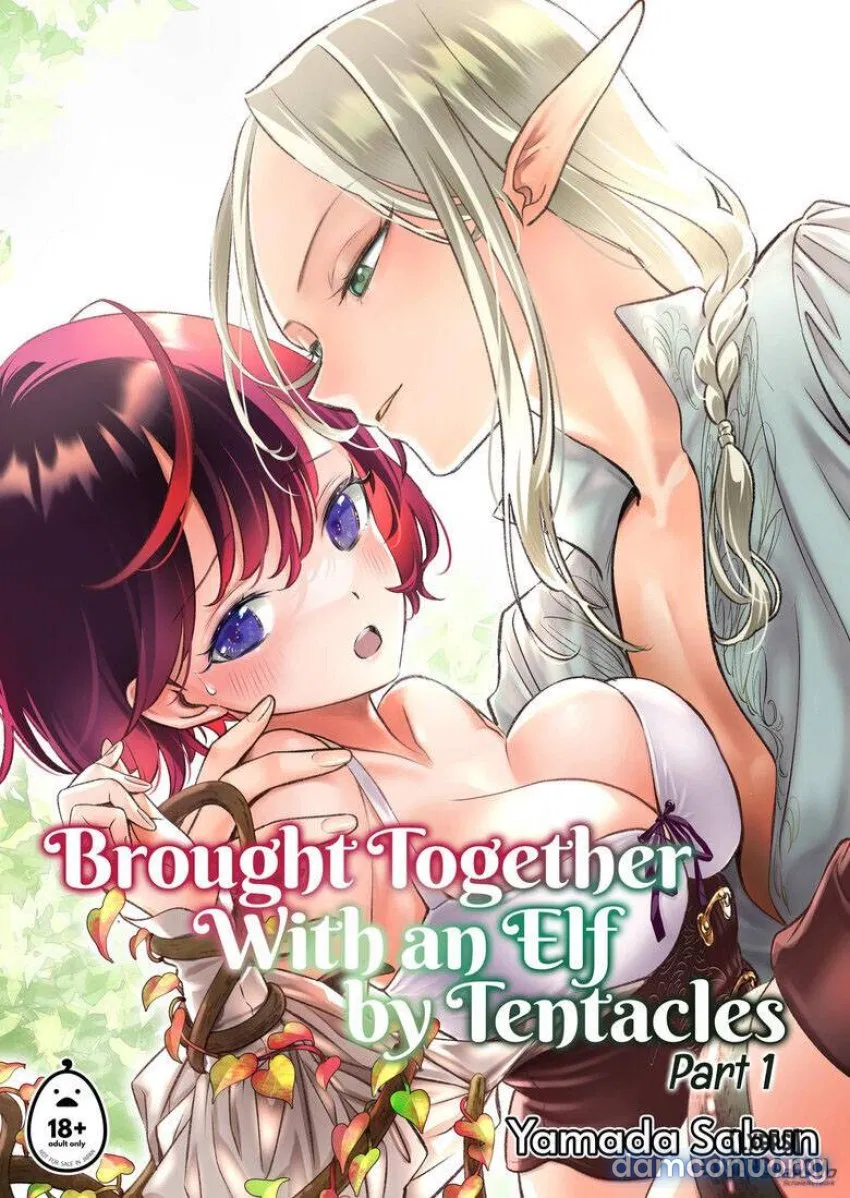 Brought Together With an Elf by Tentacles: Part One 